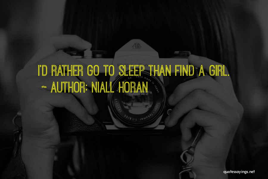 Going To Sleep Quotes By Niall Horan