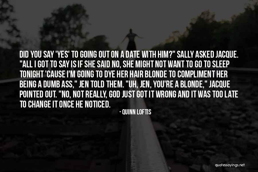 Going To Sleep Quotes By Quinn Loftis Going To Sleep Quotes By Quinn Loftis