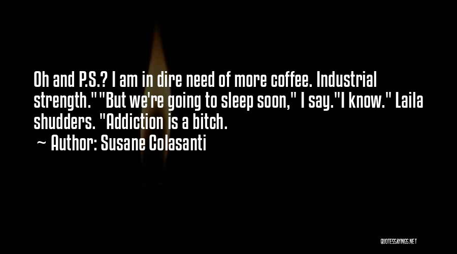 Going To Sleep Quotes By Susane Colasanti