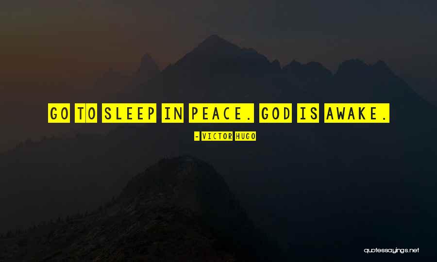 Going To Sleep Quotes By Victor Hugo Going To Sleep Quotes By Victor Hugo