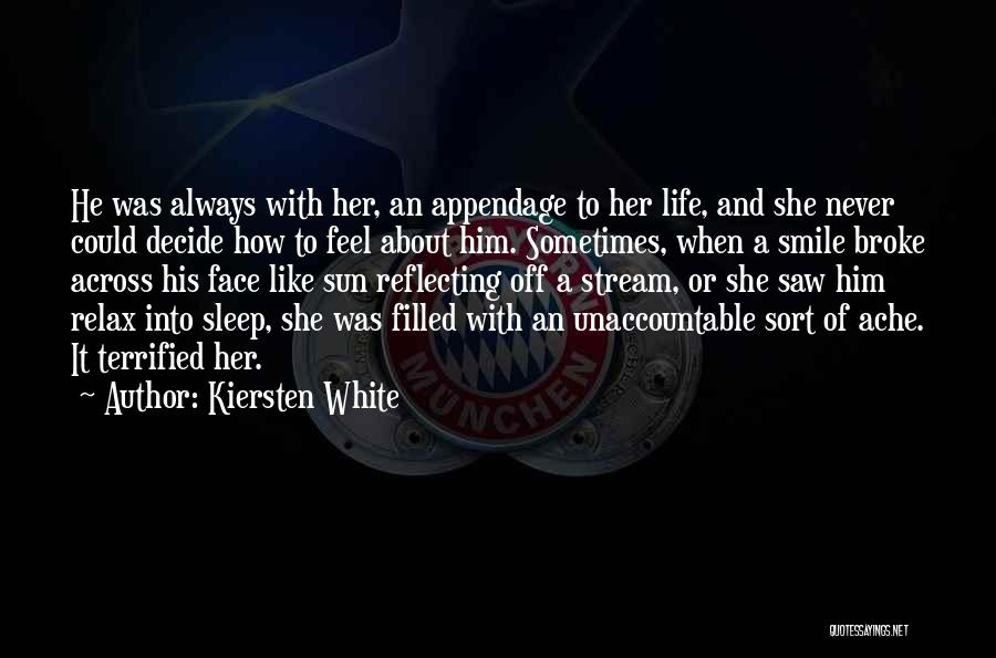 Going To Sleep With A Smile Quotes By Kiersten White