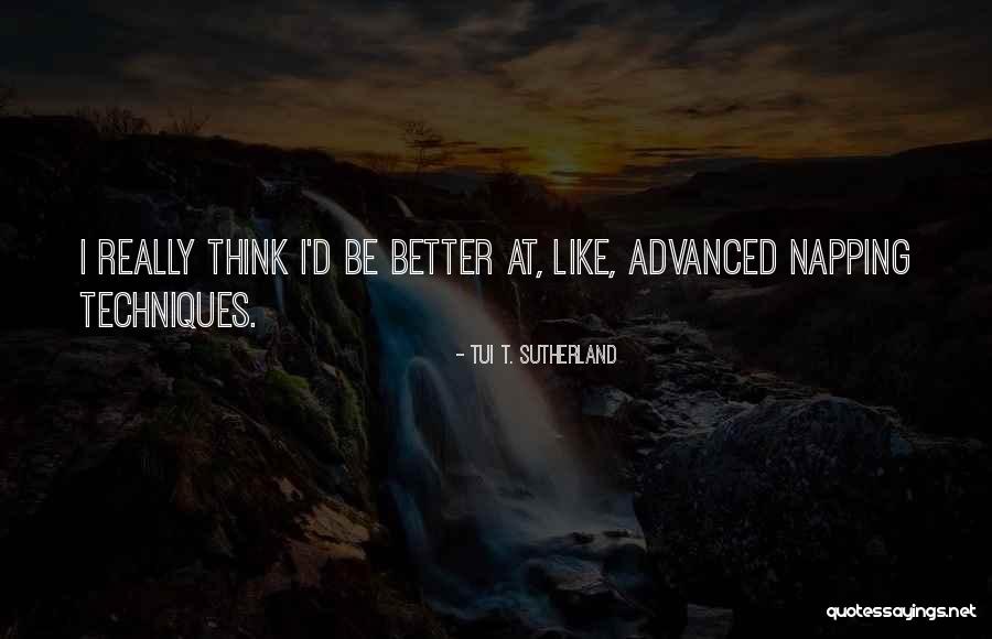 Going To Sleep Without You Quotes By Tui T. Sutherland Going To Sleep Without You Quotes By Tui T. Sutherland