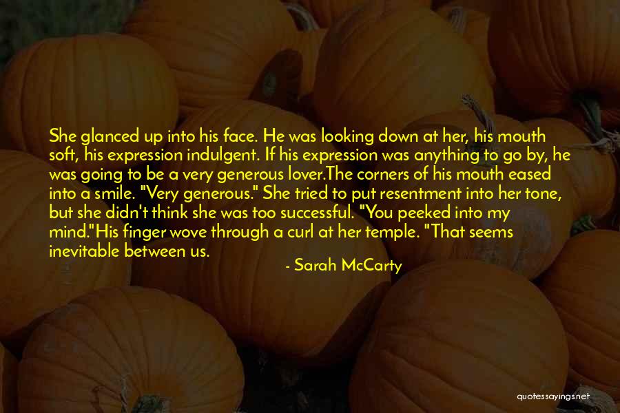 Going To Smile Quotes By Sarah McCarty Going To Smile Quotes By Sarah McCarty