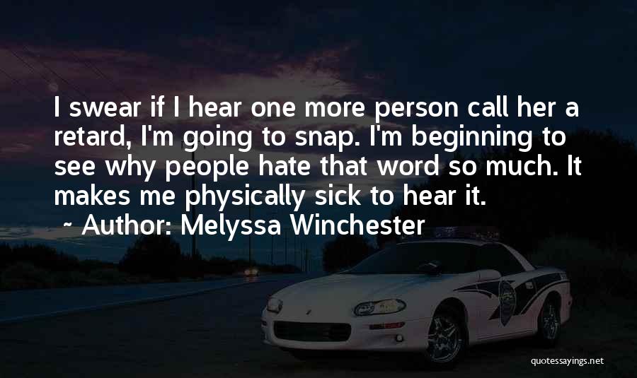 Going To Snap Quotes By Melyssa Winchester