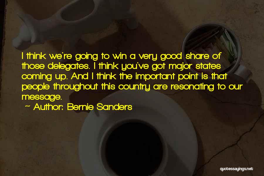 Going To States Quotes By Bernie Sanders