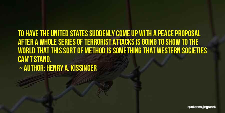 Going To States Quotes By Henry A. Kissinger