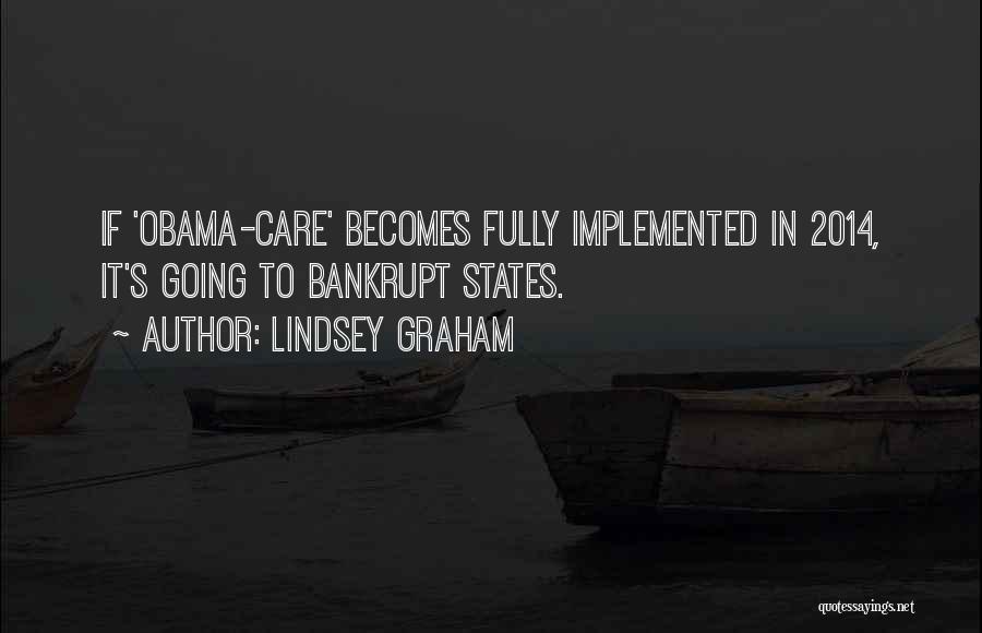 Going To States Quotes By Lindsey Graham