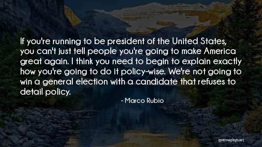 Going To States Quotes By Marco Rubio