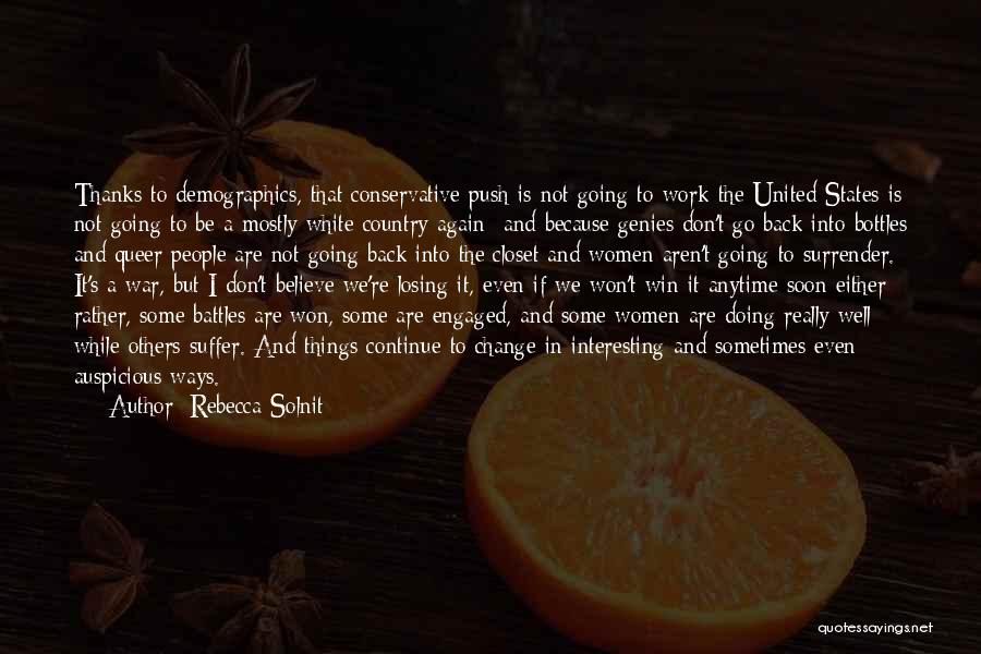 Going To States Quotes By Rebecca Solnit