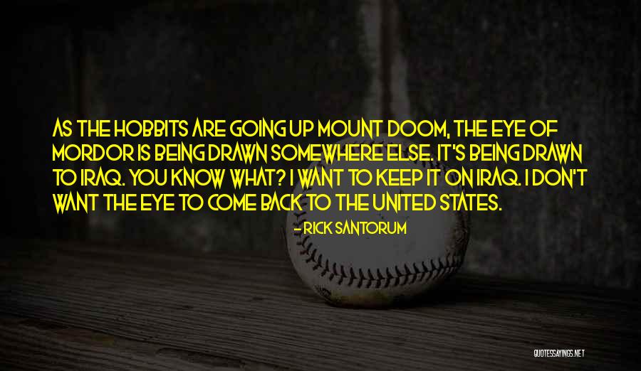 Going To States Quotes By Rick Santorum