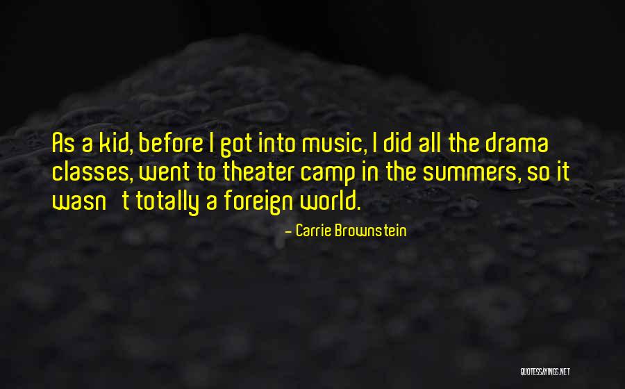 Going To Summer Camp Quotes By Carrie Brownstein Going To Summer Camp Quotes By Carrie Brownstein