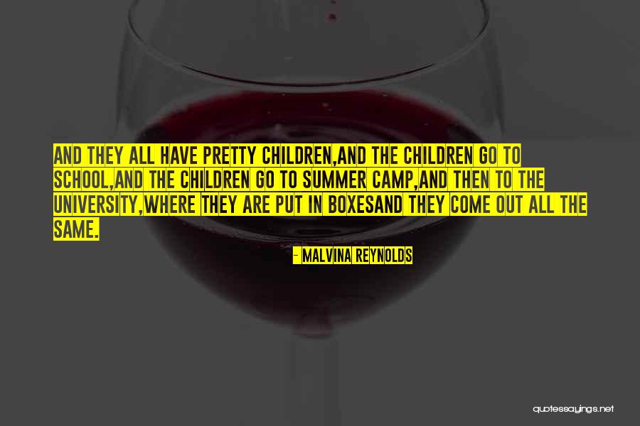 Going To Summer Camp Quotes By Malvina Reynolds Going To Summer Camp Quotes By Malvina Reynolds