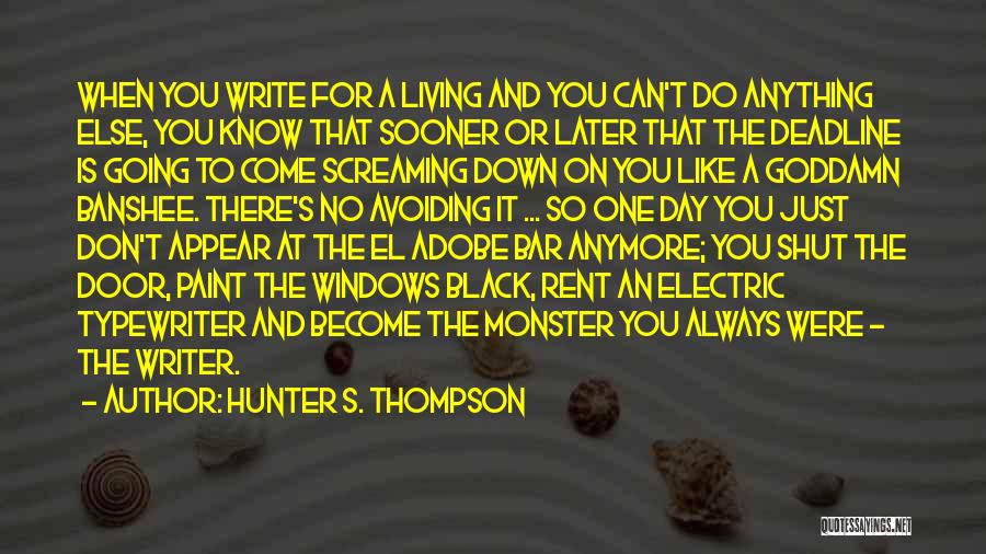 Going To The Bar Quotes By Hunter S. Thompson