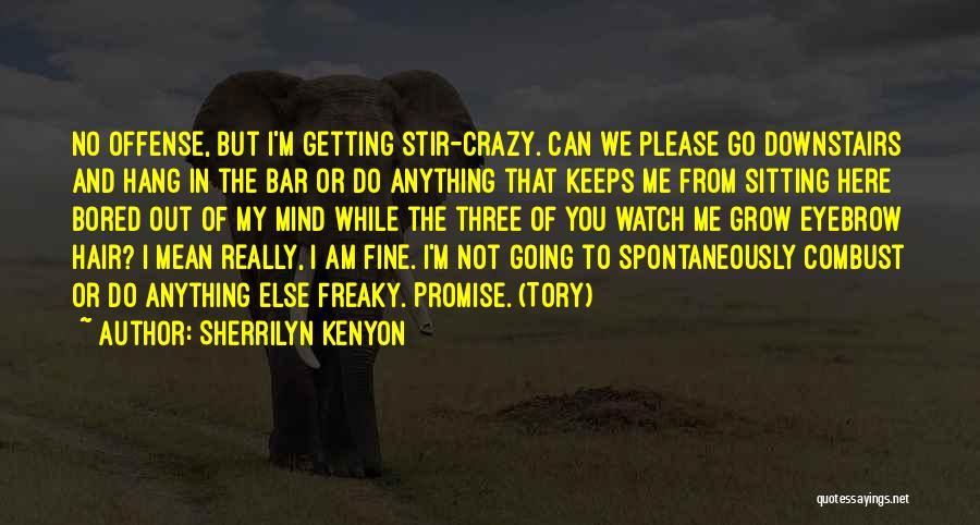 Going To The Bar Quotes By Sherrilyn Kenyon