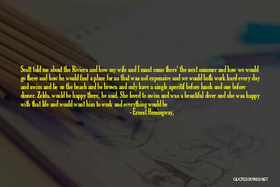 Going To The Beach Quotes By Ernest Hemingway,