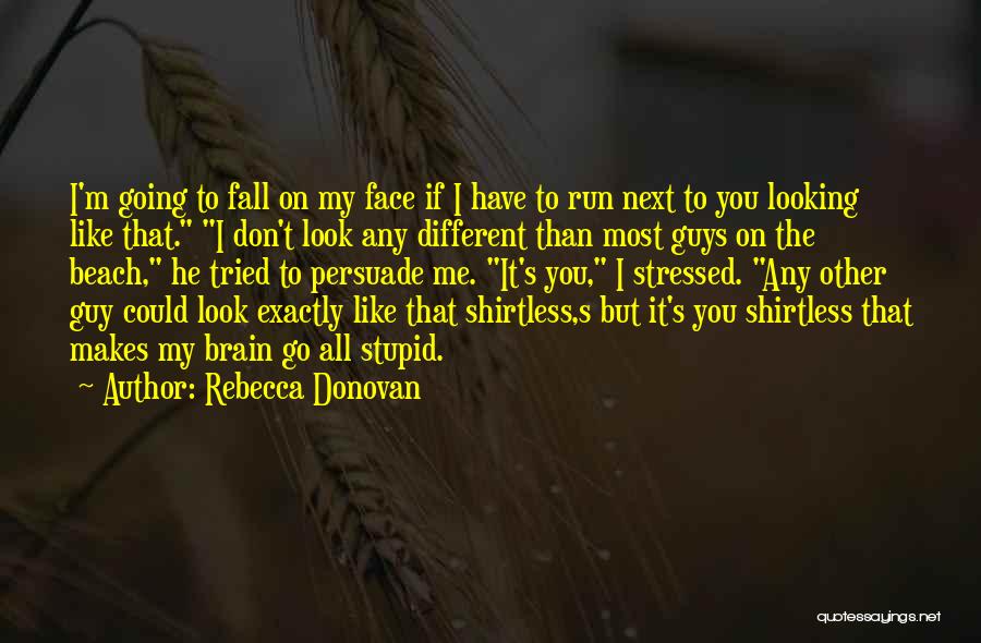 Going To The Beach Quotes By Rebecca Donovan