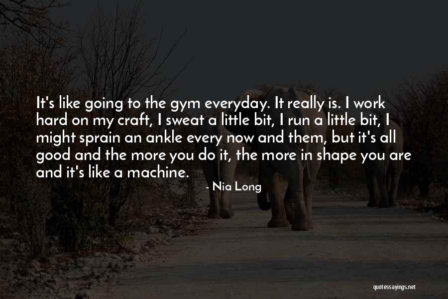 Going To The Gym Quotes By Nia Long Going To The Gym Quotes By Nia Long