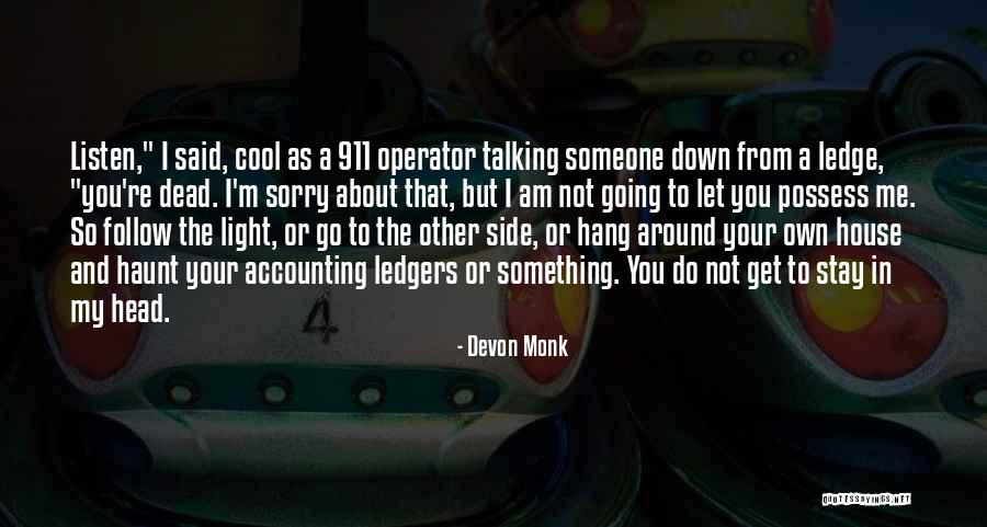 Going To The Other Side Quotes By Devon Monk