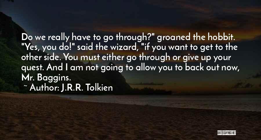 Going To The Other Side Quotes By J.R.R. Tolkien