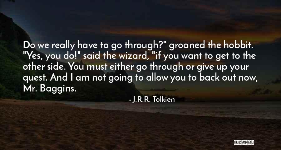 Going To The Other Side Quotes By J.R.R. Tolkien