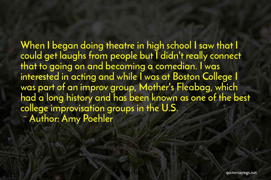 Going To The Theatre Quotes By Amy Poehler