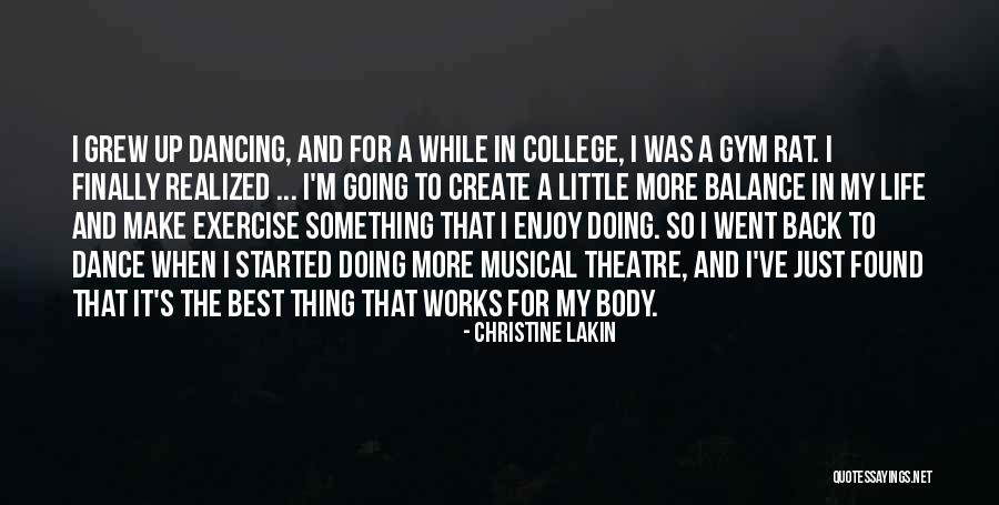 Going To The Theatre Quotes By Christine Lakin