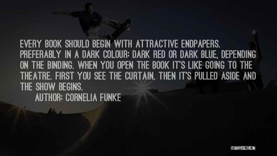 Going To The Theatre Quotes By Cornelia Funke