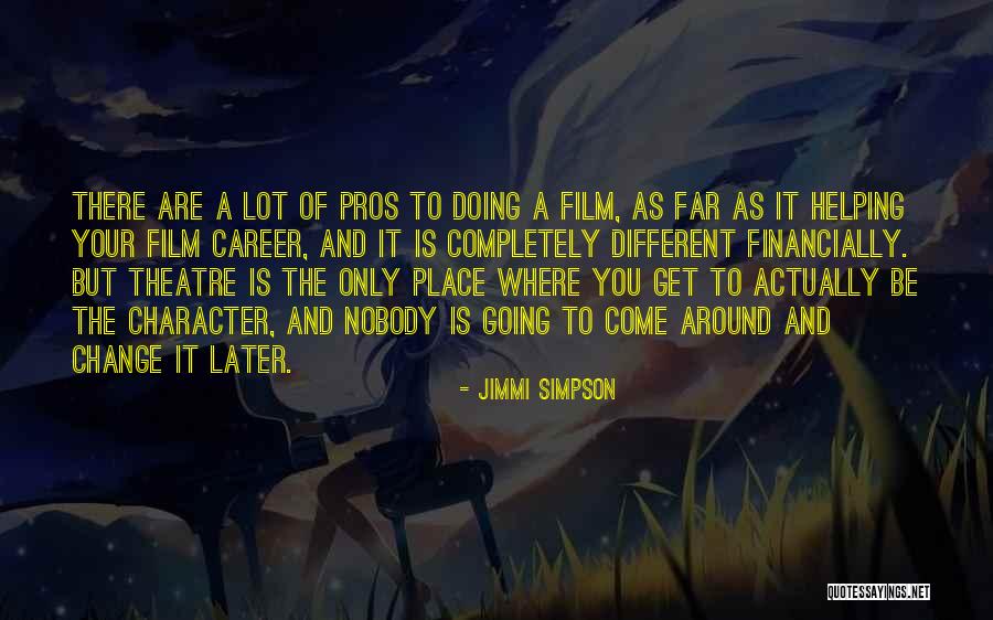 Going To The Theatre Quotes By Jimmi Simpson