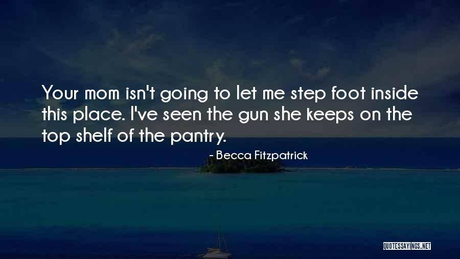 Going To The Top Quotes By Becca Fitzpatrick