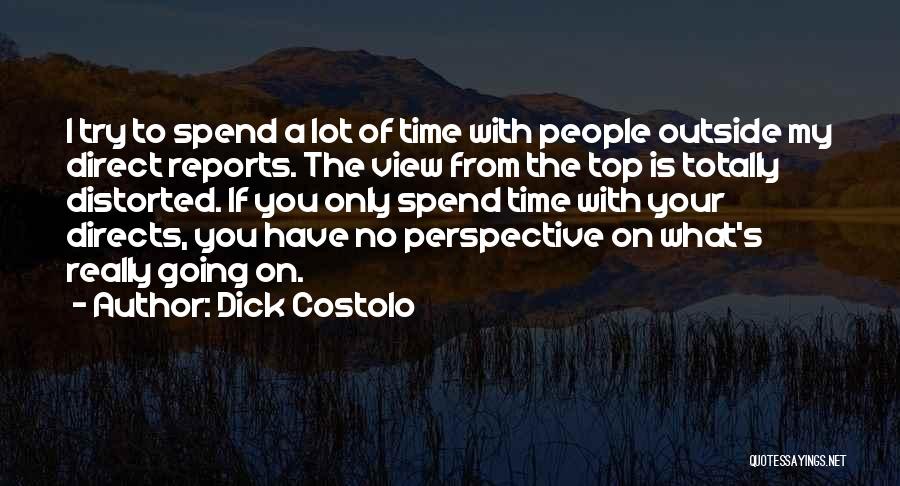 Going To The Top Quotes By Dick Costolo