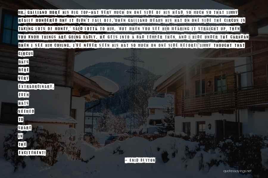Going To The Top Quotes By Enid Blyton Going To The Top Quotes By Enid Blyton