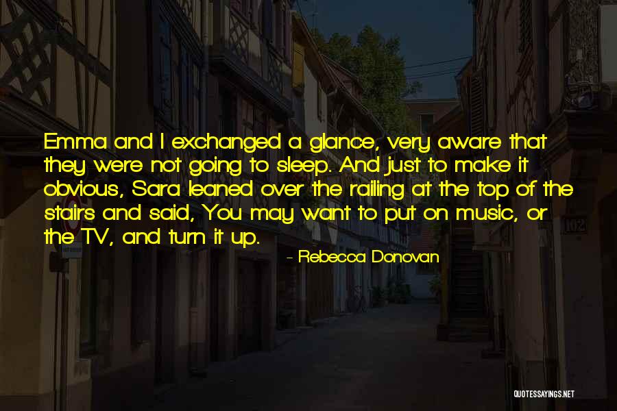 Going To The Top Quotes By Rebecca Donovan