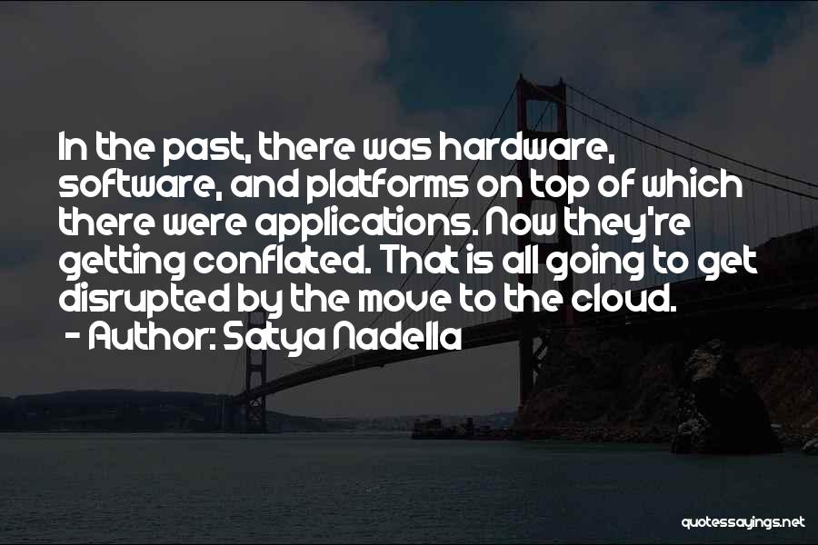 Going To The Top Quotes By Satya Nadella