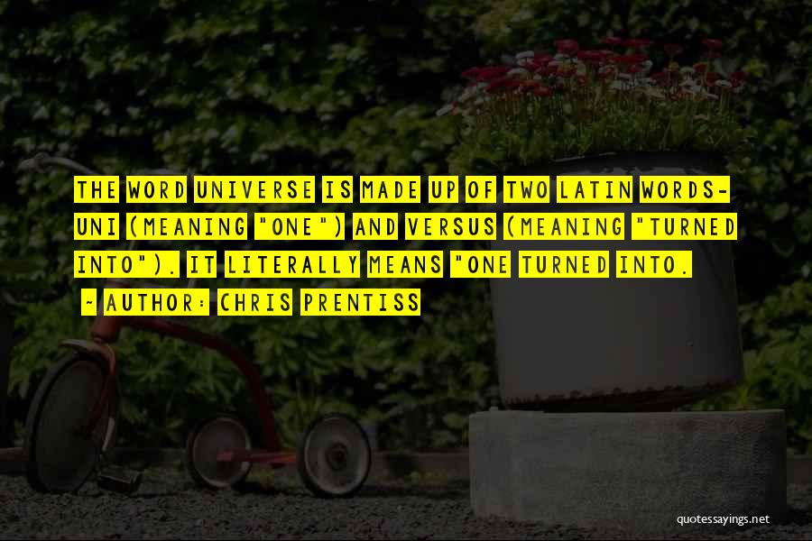 Going To Uni Quotes By Chris Prentiss