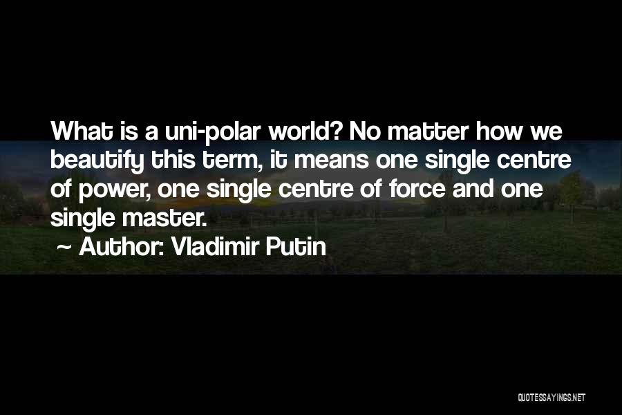 Going To Uni Quotes By Vladimir Putin