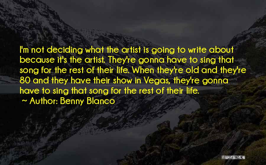 Going To Vegas Quotes By Benny Blanco