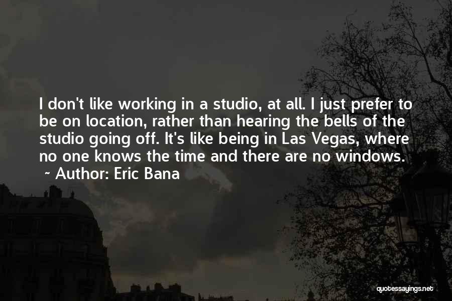 Going To Vegas Quotes By Eric Bana