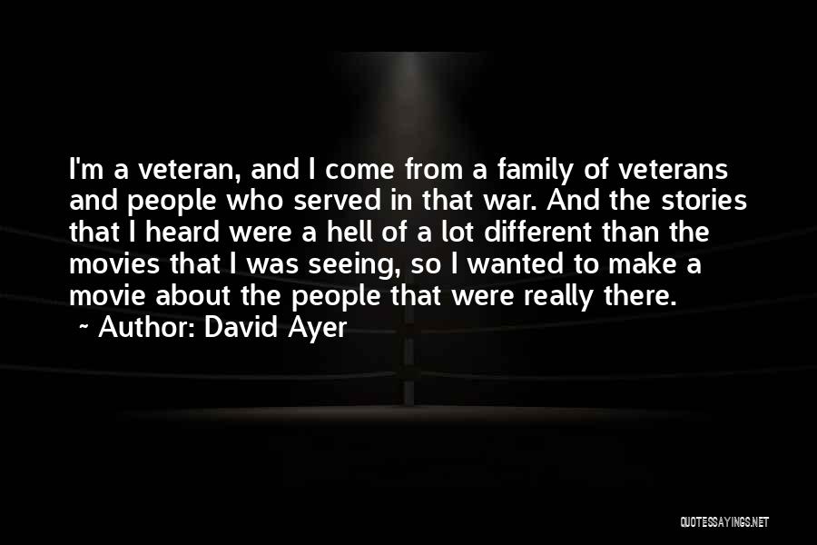 Going To War Movie Quotes By David Ayer