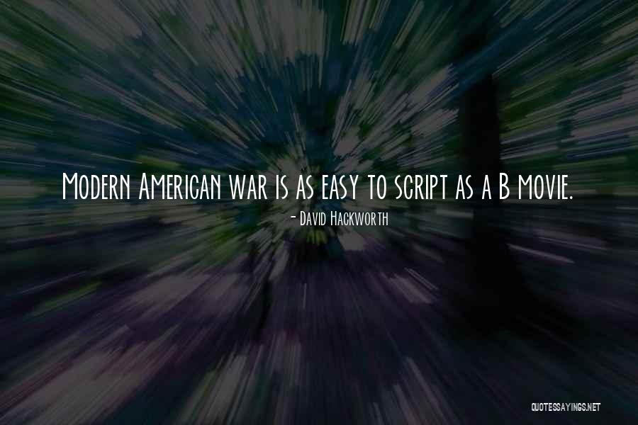 Going To War Movie Quotes By David Hackworth Going To War Movie Quotes By David Hackworth