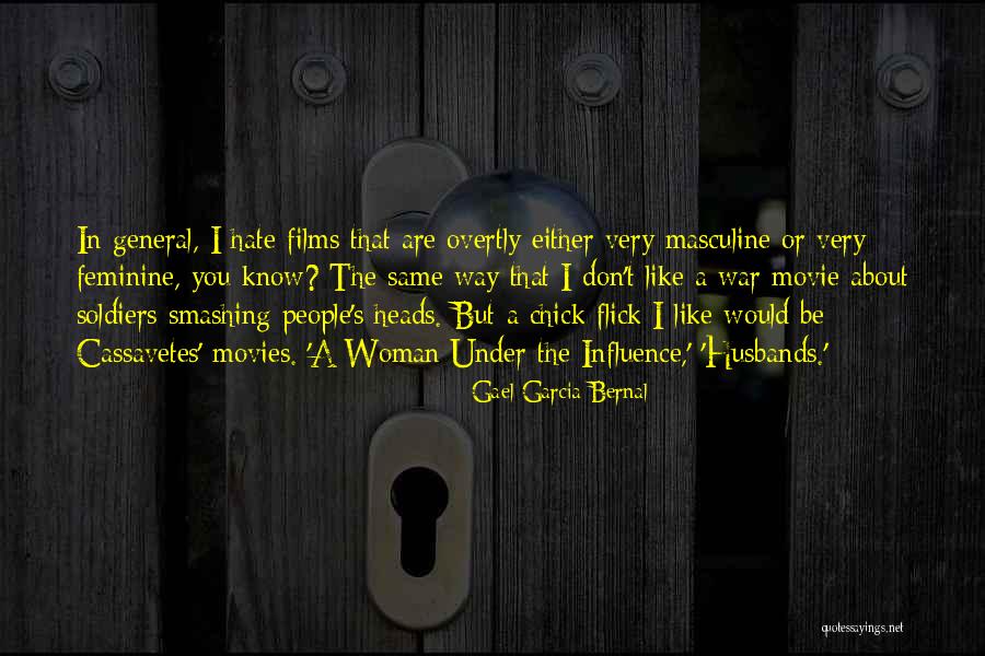 Going To War Movie Quotes By Gael Garcia Bernal