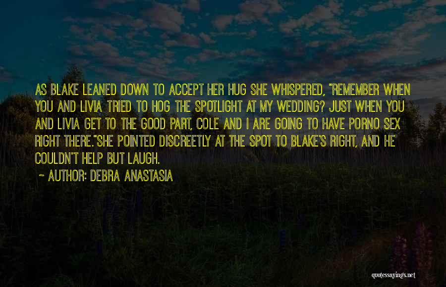 Going To Wedding Quotes By Debra Anastasia