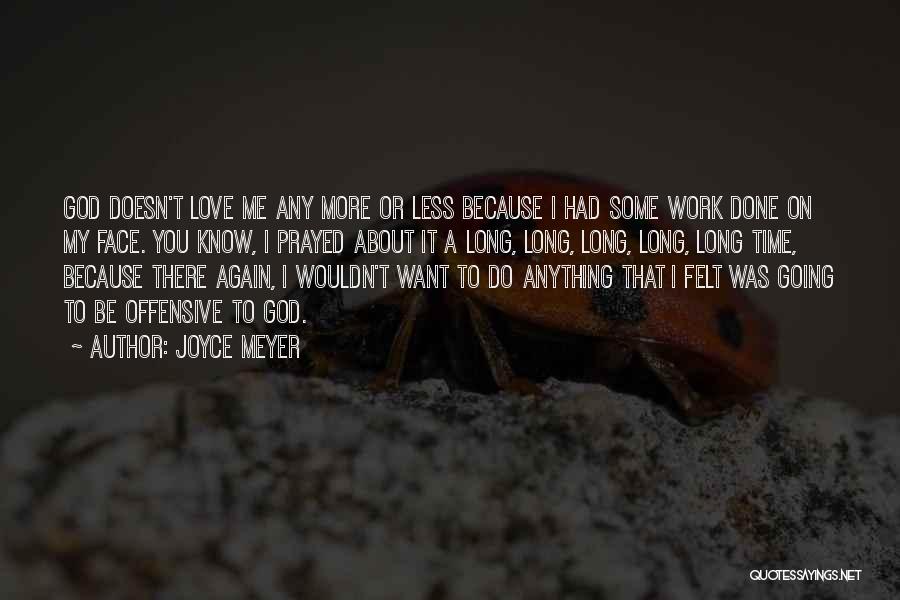 Going To Work Again Quotes By Joyce Meyer