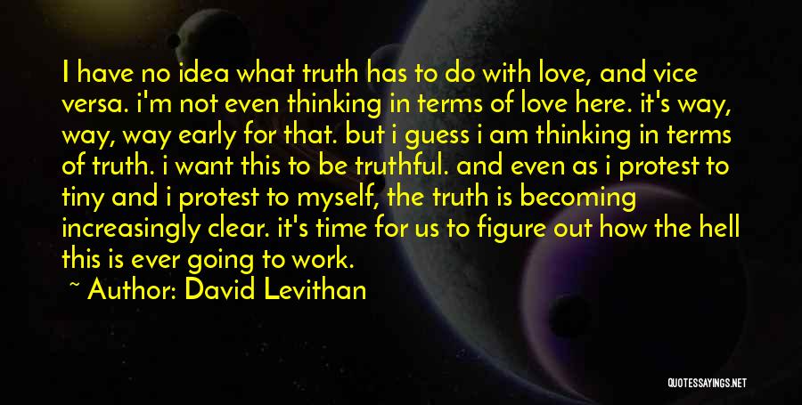 Going To Work Out Quotes By David Levithan