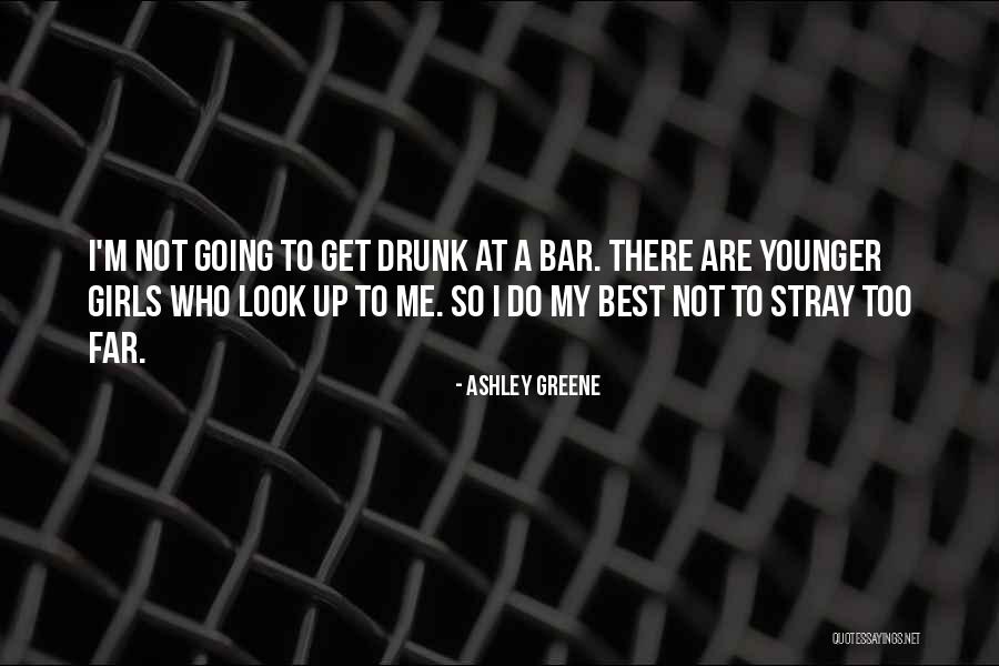 Going Too Far Quotes By Ashley Greene Going Too Far Quotes By Ashley Greene