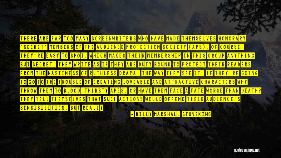 Going Too Far Quotes By Billy Marshall Stoneking Going Too Far Quotes By Billy Marshall Stoneking