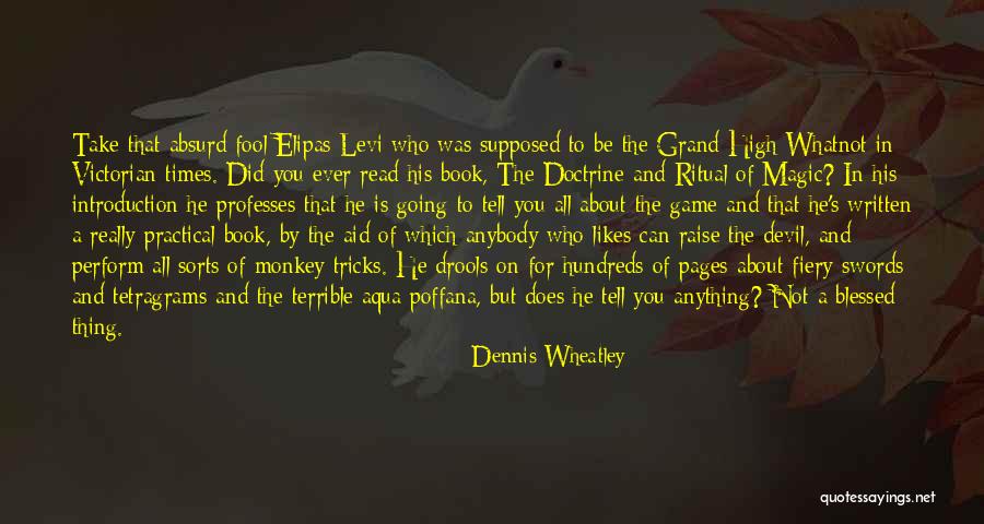 Going Too Far Quotes By Dennis Wheatley Going Too Far Quotes By Dennis Wheatley