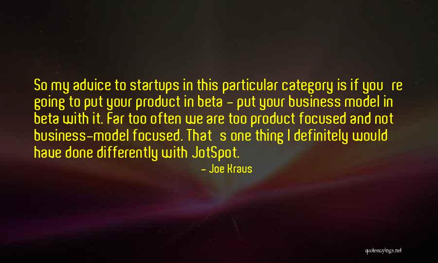Going Too Far Quotes By Joe Kraus Going Too Far Quotes By Joe Kraus