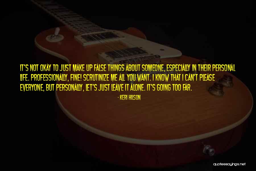Going Too Far Quotes By Keri Hilson Going Too Far Quotes By Keri Hilson