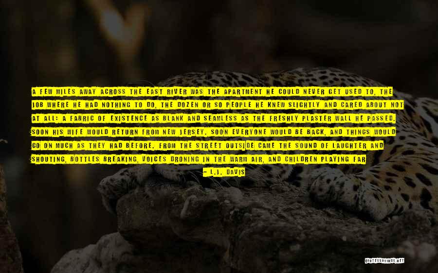 Going Too Far Quotes By L.J. Davis Going Too Far Quotes By L.J. Davis