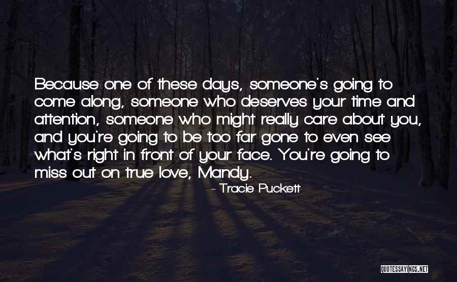 Going Too Far Quotes By Tracie Puckett Going Too Far Quotes By Tracie Puckett